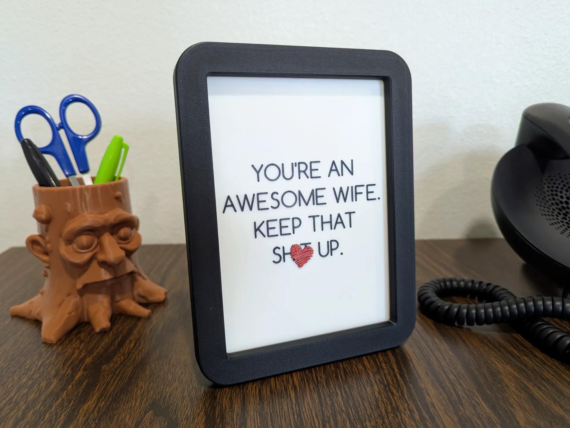 You're an Awesome Wife Sign - Perfect Gift For Any Time! - 3D Printed (etsy image id: 6628617964)