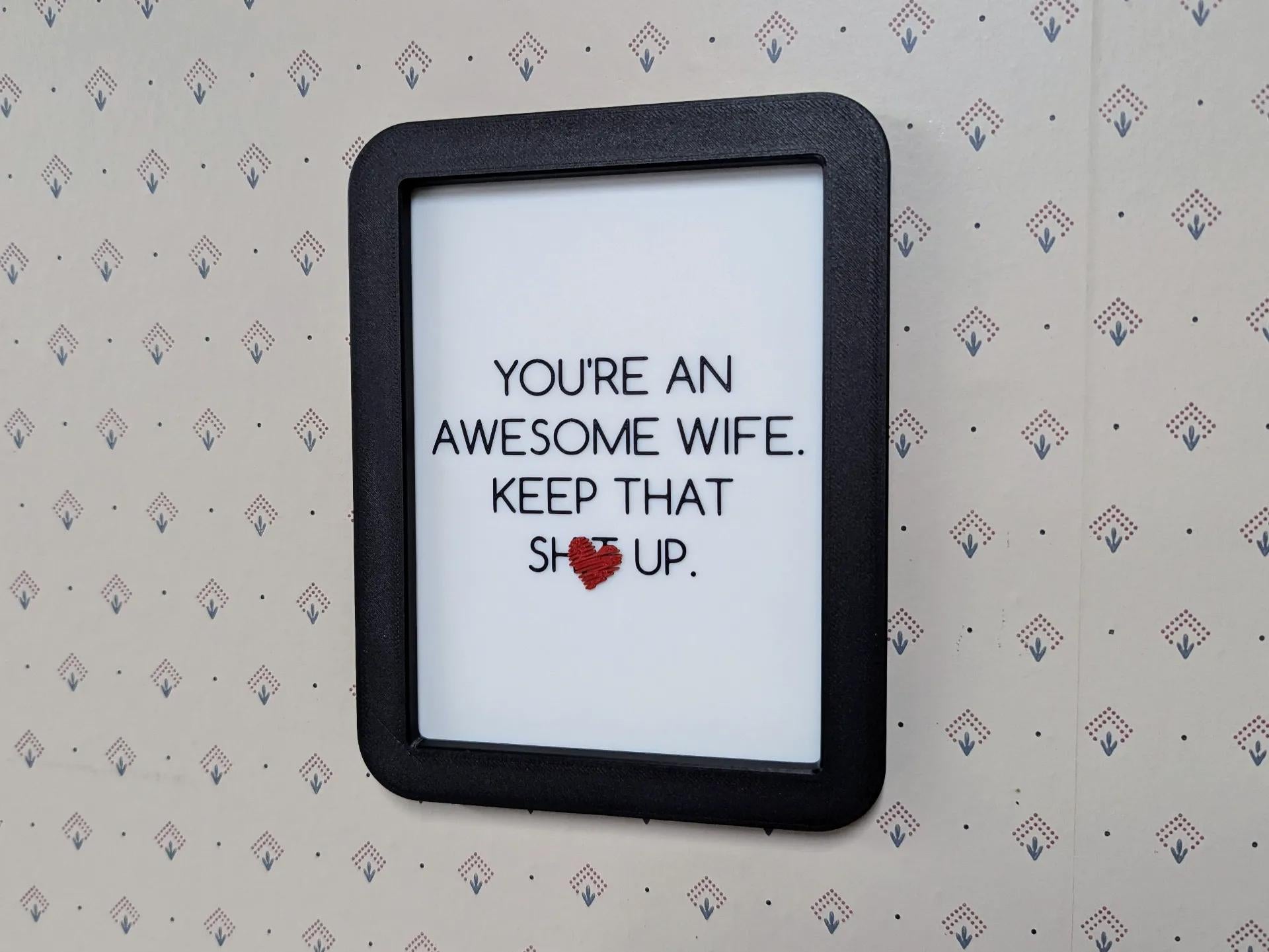 You're an Awesome Wife Sign - Perfect Gift For Any Time! - 3D Printed (etsy image id: 6676695545)