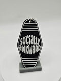 Socially Awkward - Motel Keychain - Positive Affirmation & Motivational (etsy image id: 6732992973)