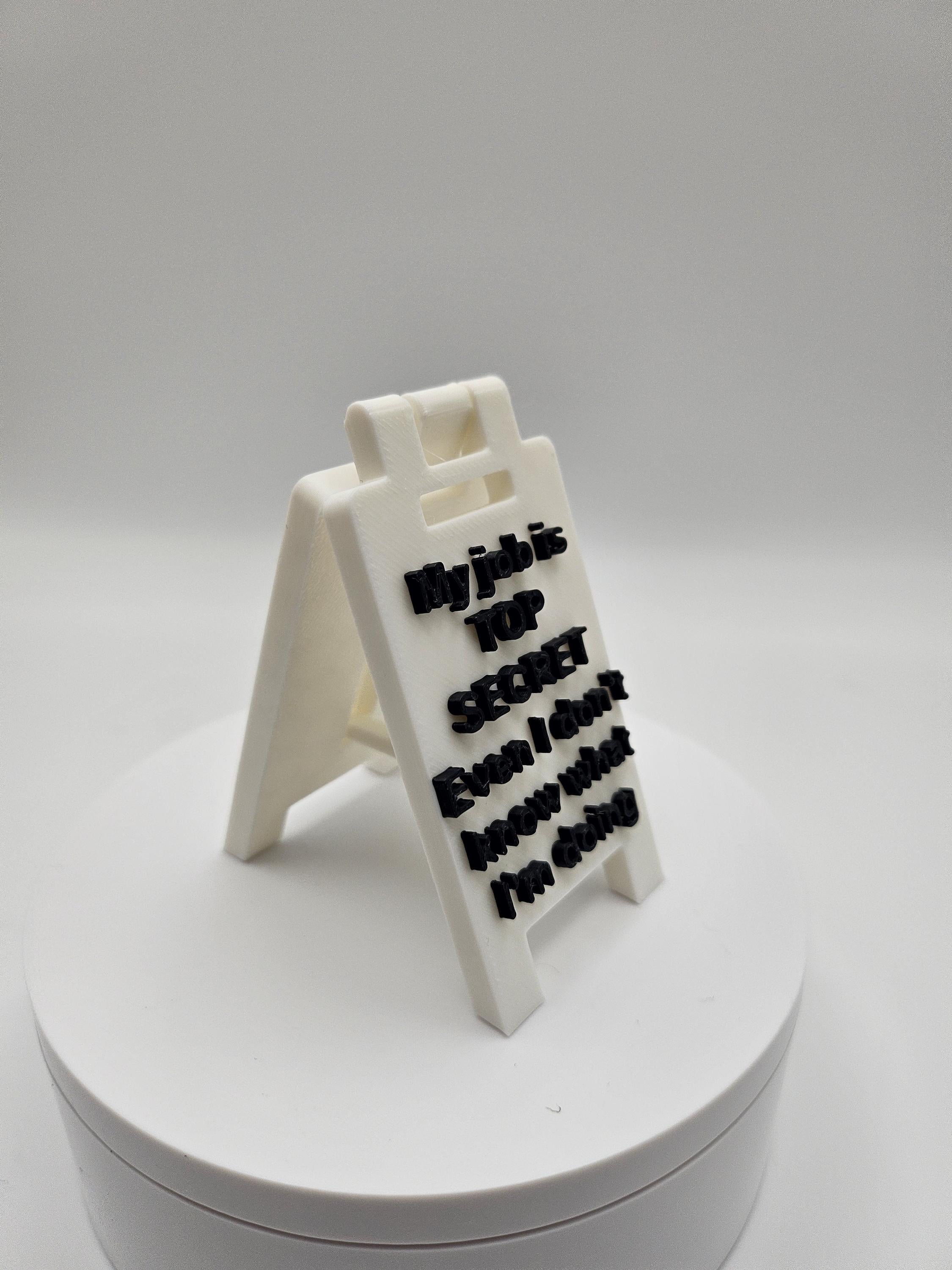Top Secret Job Sign - Gag Gifts / Funny Accessories / Office Displays (etsy image id: 6791994493)