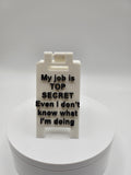 Top Secret Job Sign - Gag Gifts / Funny Accessories / Office Displays (etsy image id: 6791995131)