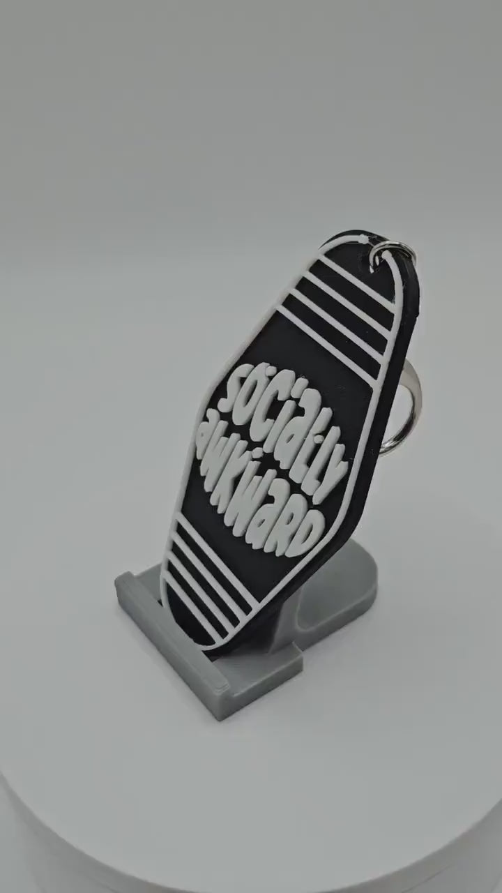 Socially Awkward - Motel Keychain - Positive Affirmation & Motivational