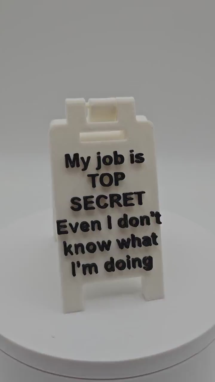 Top Secret Job Sign - Gag Gifts / Funny Accessories / Office Displays
